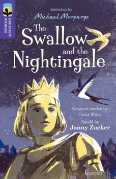 Oxford Reading Tree TreeTops Greatest Stories: Oxford Level 11: The Swallow and the Nightingale, Paperback/***