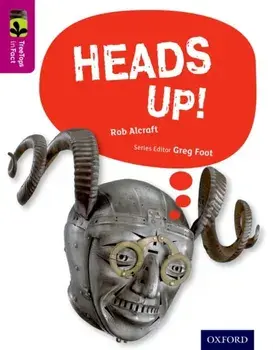 Oxford Reading Tree TreeTops inFact: Level 10: Heads Up!, Paperback/Rob Alcraft