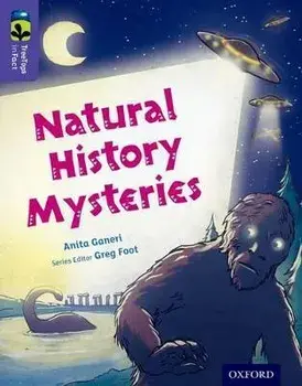 Oxford Reading Tree TreeTops inFact: Level 11: Natural History Mysteries, Paperback/Anita Ganeri
