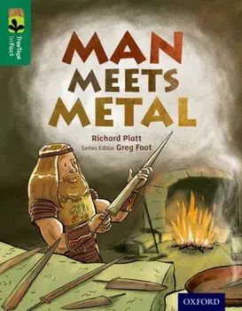 Oxford Reading Tree TreeTops inFact: Level 12: Man Meets Metal, Paperback/Richard Platt