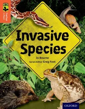 Oxford Reading Tree TreeTops inFact: Level 13: Invasive Species, Paperback/Jo Bourne