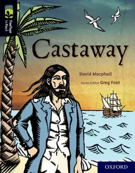 Oxford Reading Tree TreeTops inFact: Oxford Level 20: Castaway, Paperback/David Macphail