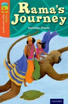 Oxford Reading Tree TreeTops Myths and Legends: Level 13: Rama's Journey, Paperback/Narinder Dhami