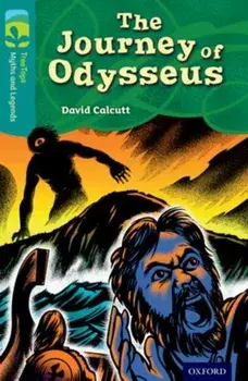 Oxford Reading Tree TreeTops Myths and Legends: Level 16: The Journey Of Odysseus, Paperback/David Calcutt