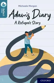 Oxford Reading Tree TreeTops Reflect: Oxford Level 19: Adam's Diary, Paperback/Michaela Morgan