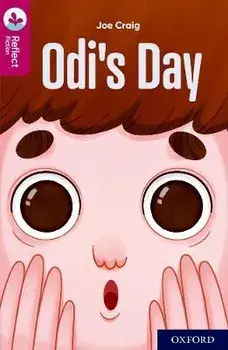 Oxford Reading Tree TreeTops Reflect: Oxford Reading Level 10: Odi's Day. 1, Paperback/Joe Craig