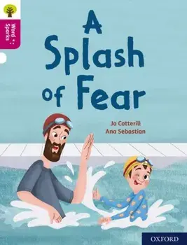 Oxford Reading Tree Word Sparks: Level 10: A Splash of Fear, Paperback/Jo Cotterill