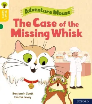 Oxford Reading Tree Word Sparks: Level 5: The Case of the Missing Whisk. 1, Paperback/Benjamin Scott