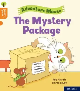 Oxford Reading Tree Word Sparks: Level 6: The Mystery Package. 1, Paperback/Rob Alcraft