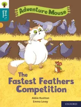 Oxford Reading Tree Word Sparks: Level 9: The Fastest Feathers Competition, Paperback/Abbie Rushton