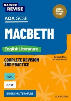 Oxford Revise: AQA GCSE English Literature: Macbeth, Paperback/Graham Elsdon