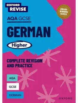 Oxford Revise: AQA GCSE German Higher, Paperback/Heather Murphy