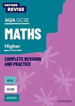 Oxford Revise: AQA GCSE Mathematics: Higher, Paperback/Victoria Trumper