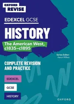 Oxford Revise: Edexcel GCSE History: The American West, c1835-c1895. 1, Paperback/James Ball