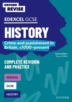 Oxford Revise: GCSE Edexcel History: Crime and punishment in Britain, c1000-present. 1, Paperback/Kat O'Connor