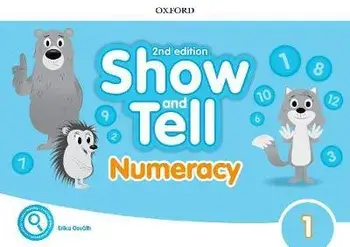 Oxford Show and Tell 2E 1 Numeracy Book/Erika Osváth, Kirstie Grainger