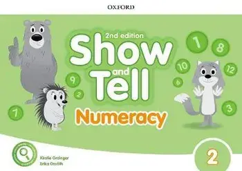 Oxford Show and Tell 2E 2 Numeracy Book/Erika Osváth, Kirstie Grainger