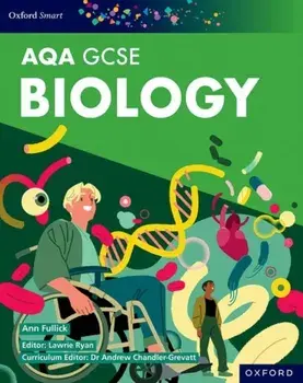 Oxford Smart AQA GCSE Sciences: Biology Student Book. 4 Revised edition, Paperback/Ann Fullick