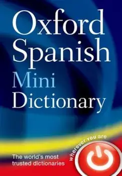 Oxford Spanish Mini Dictionary, Paperback (4th Ed.)/Oxford Dictionaries