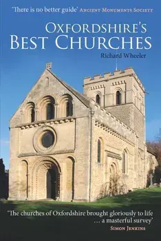 Oxfordshire's Best Churches, Paperback/Richard Wheeler