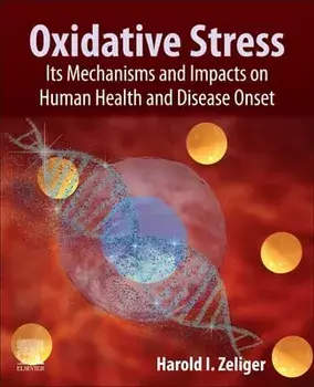 Oxidative Stress. Its Mechanisms and Impacts on Human Health and Disease Onset, Paperback/***