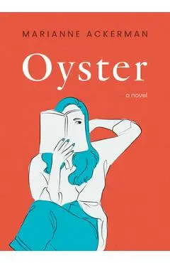 Oyster - Marianne Ackerman