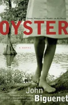 Oyster, Paperback/John Biguenet