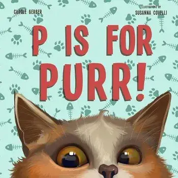 P Is for Purr, Hardback/Carole Gerber