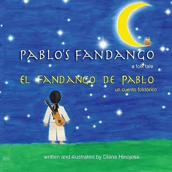 Pablo's Fandango (Bilingual) (English and Spanish Edition), Paperback/Diana Hinojosa