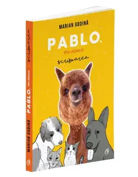 Pablo, the alpaca. Scrisoarea/Marian Godina