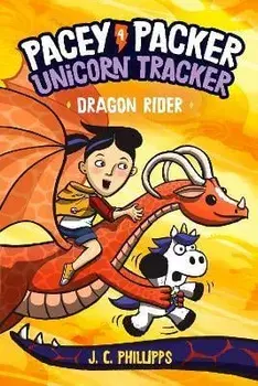 Pacey Packer, Unicorn Tracker 4: Dragon Rider, Paperback/J. C. Phillipps