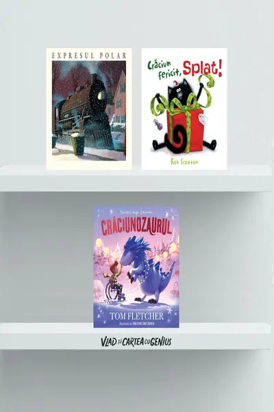 Pachet 3 cărți de Crăciun ilustrate 3-8 ani (Expresul Polar, Crăciunozaurul, Crăciun fericit, Splat) - Chris Van Allsburg, Rob Sco...