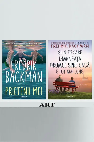 Pachet bestsellers F. Backman (Prietenii mei, Și în fiecare dimineață) - Fredrik Backman