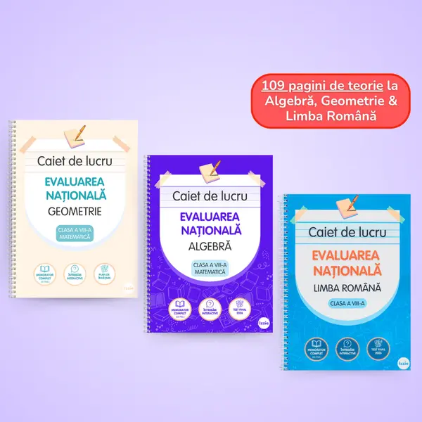Pachet Complet de Pregătire Evaluarea Națională: Algebră, Geometrie & Limba Română (106 pagini de teorie)