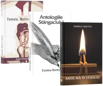 Pachet Dragostea in versuri/Sabina Lisievici, Eugen Alexandrescu, Costea Rares