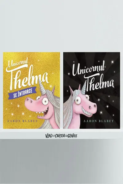 Pachet educativ Unicornul Thelma 2 volume - Aaron Blabey