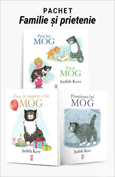 Pachet Familie și prietenie. Puii lui Mog/Ziua de naștere a lui MOG/Prostioara lui Mog - Judith Kerr