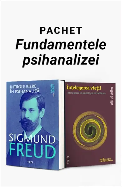 Pachet Fundamentele psihanalizei. Introducere în psihanaliză/Înţelegerea vieţii - Sigmund Freud