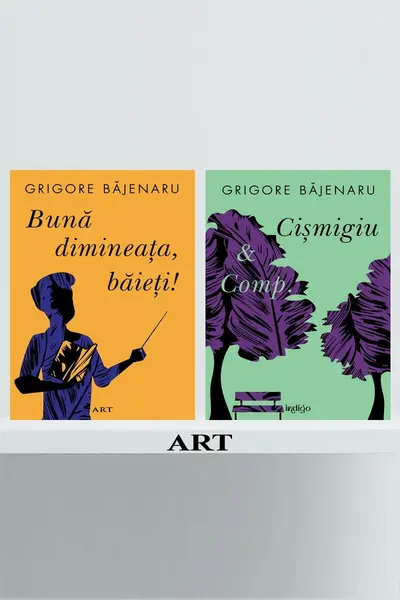 Pachet Gr. Băjenaru (Bună dimineața, băieți!, Cișmigiu & Comp) - Grigore Băjenaru