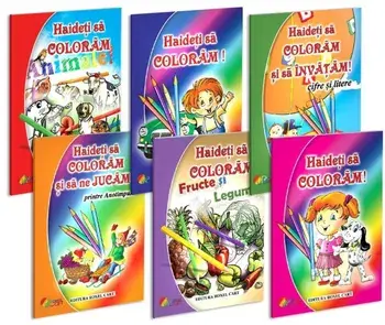 Pachet Haideti sa coloram!/Nicoleta Ionescu, Dana Popescu, Valentin Sava