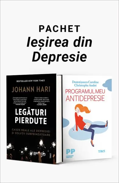 Pachet Ieșirea din Depresie. Legături pierdute/Programul meu antidepresie - Johann Hari