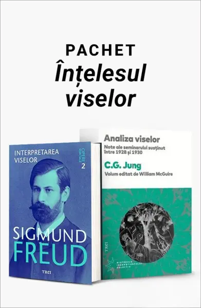 Pachet Înțelesul viselor. Interpretarea viselor/Analiza viselor - Sigmund Freud