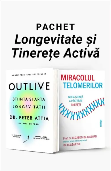 Pachet Longevitate și Tinerețe Activă. Outlive/Miracolul Telomerilor - Dr. Peter Attia