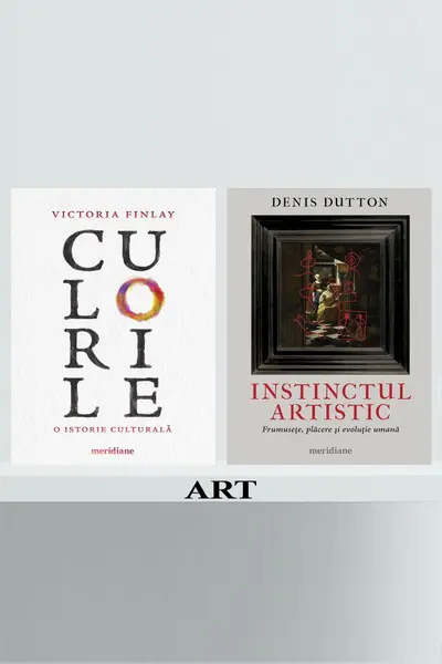 Pachet Meridiane de artă (Culorile. O istorie culturală, Instinctul artistic) - Victoria Finlay, Denis Dutton