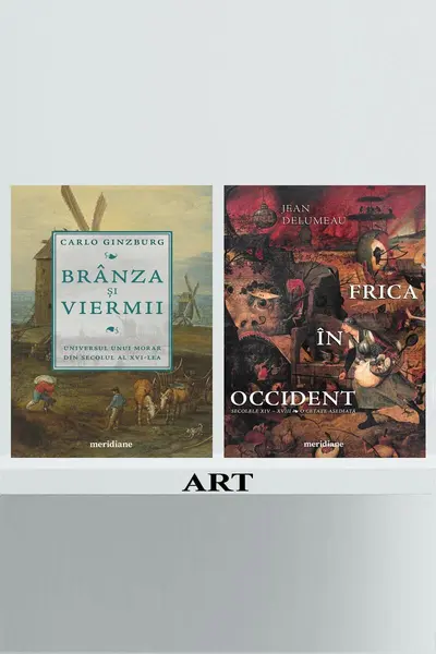 Pachet Meridiane istorie (Frica în Occident, Brânza și viermii) - Carlo Ginzburg, Jean Delumeau