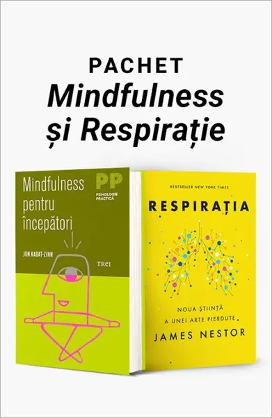 Pachet Mindfulness și Respirație. Mindfulness pentru începători/Respirația - Jon Kabat-Zinn, Ph.D.