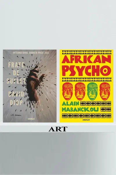 Pachet musai (African Psycho, Frate de suflet) - Alain Mabanckou, David Diop