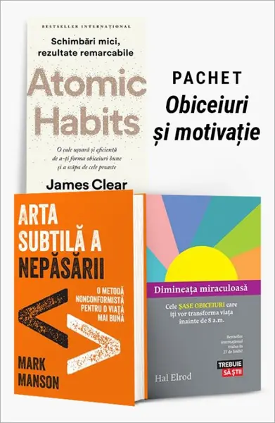 Pachet Obiceiuri și motivație. Atomic Habits/Arta subtilă a nepăsării/Dimineața miraculoasă - James Clear