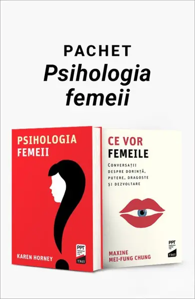 Pachet Psihologia femeii. Psihologia femeii/Ce vor femeile - Karen Horney