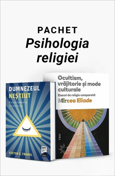 Pachet Psihologia religiei. Dumnezeul neștiut/Ocultism, vrăjitorie și mode culturale - Viktor E. Frankl